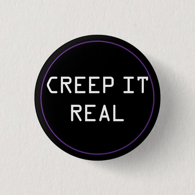 Crep It Real Button (Vorderseite)