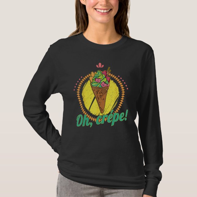 Crepe French pancake Matcha crepes baking filling  T-Shirt (Vorderseite)