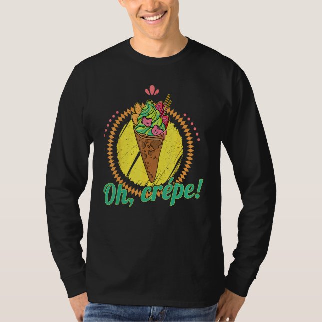 Crepe French pancake Matcha crepes baking filling  T-Shirt (Vorderseite)