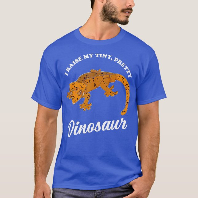 Crested Gecko I Raise Tiny Dinosaur Reptile T-Shirt (Vorderseite)