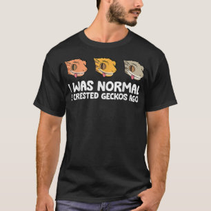 Crested Gecko Keeper I war normal 3 Crested Geckos T-Shirt