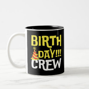 Crew am Geburtstag Zweifarbige Tasse