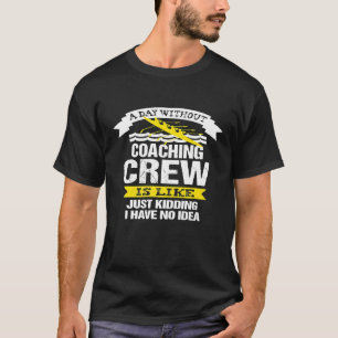 Crew Coach Funny Rowing Team Premium T-Shirt