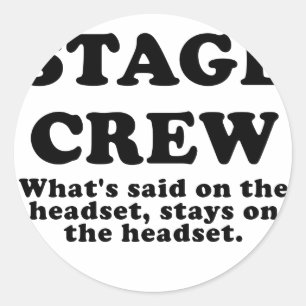 Crew der Bühne Was auf dem Headset gesagt wurde Runder Aufkleber