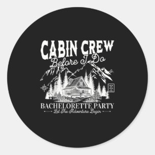 Crew der Kabine vor dem Camp Bach Bachelorette Tei Runder Aufkleber