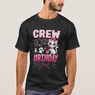 Crew des Geburtstagsmädchen-Katz Kitty Familien-Ma T-Shirt