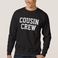 Crew für personalisierte Cousin