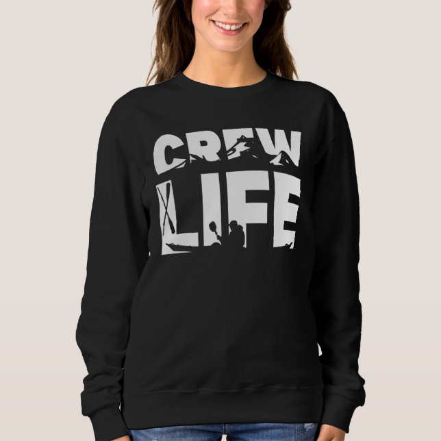 Crew Life Rowing Crew Rowers Sweatshirt (Vorderseite)