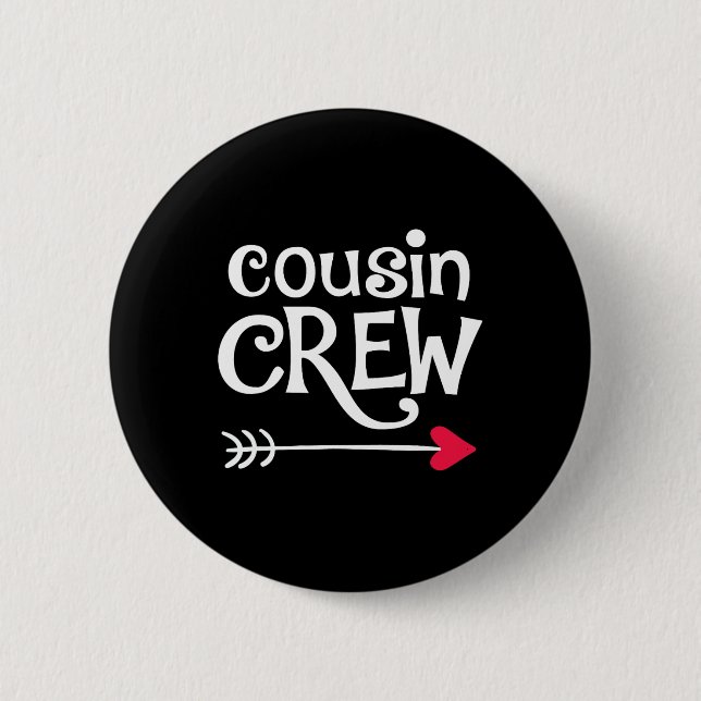 Crew mit rotem Herz und Pfeil und Cousin Kinder un Button (Vorderseite)