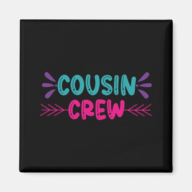 Crew niedlicher Cousin Magnet (Vorne)