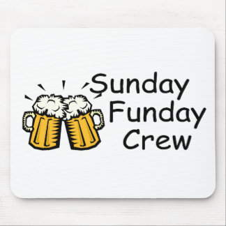 Crew Sonntags Funday (Bier) Mousepad
