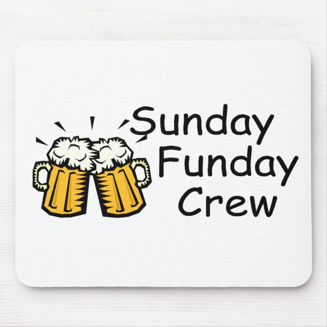 Crew Sonntags Funday (Bier) Mousepad (Vorne)