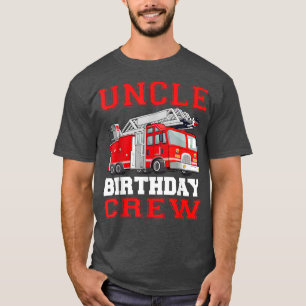 Crew von Onkel Birthday - Feuerwehrauto T-Shirt