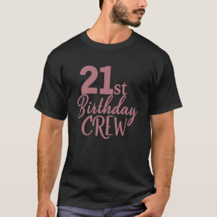 Crew zum 21. Geburtstag, Gruppe von Frauen im Alte T-Shirt