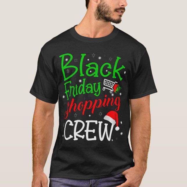 Crew zum Schwarzen Friday-Shopping T-Shirt (Vorderseite)