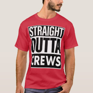 Crews Name Direkt außerhalb der Crews T-Shirt