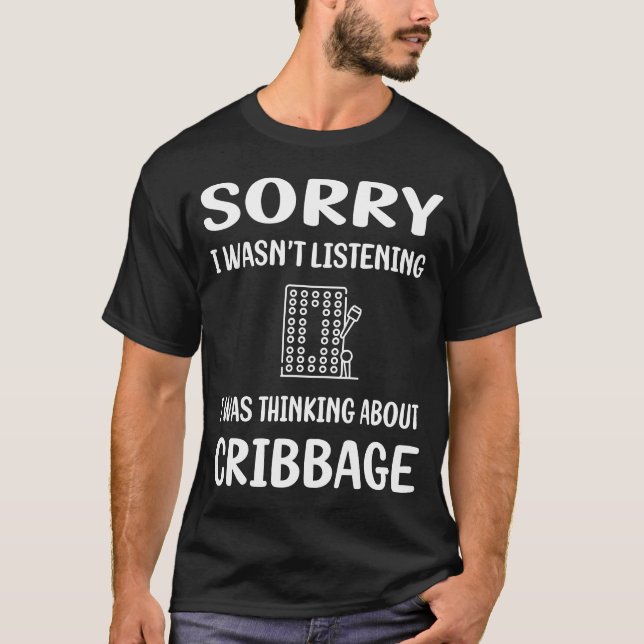 Cribbage Crib nicht hören T-Shirt (Vorderseite)