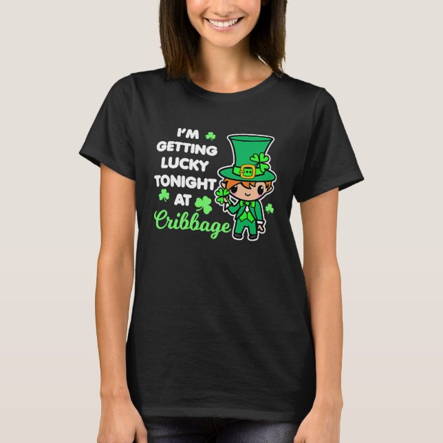 Cribbage St Patrick's Day Leprechaun Saying Card G T-Shirt (Vorderseite)