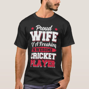 Cricket-Coach Cricket-Player-Ehefrau T-Shirt