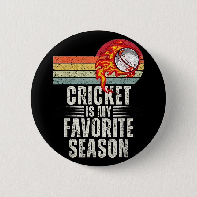Cricket Is My Favorite Season  Button (Vorderseite)