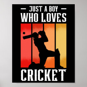 Cricket Ll Cricketspieler nur ein Junge, der Cri l Poster