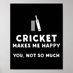 Cricket macht mich glücklich - Lustiges Cricket Poster