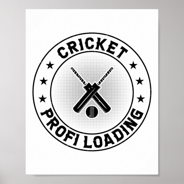Cricket Profi Loading - Cricket Spieler Cricketing Poster (Vorne)