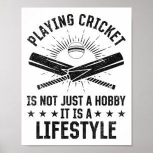 Cricket spielen ist nicht nur ein Hobby Poster