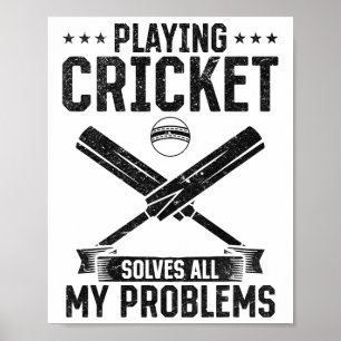 Cricket spielen löst all meine Probleme - Cricket Poster
