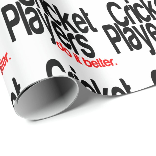 Cricket-Spieler machen es besser Geschenkpapier (Rolleneckpunkt)