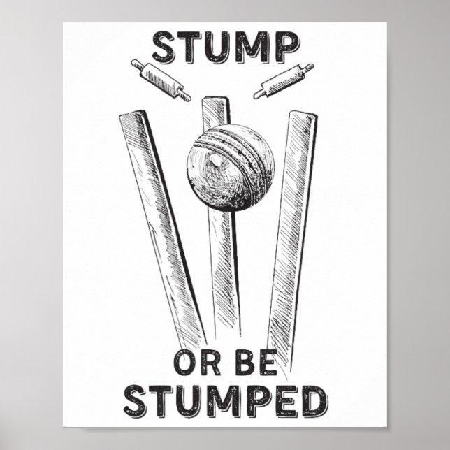 Cricket T20 Jersey Stump Or Be Stumped  Poster (Vorne)