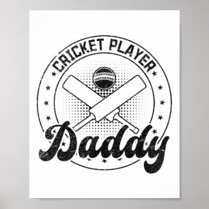 Cricketspieler Daddy Poster