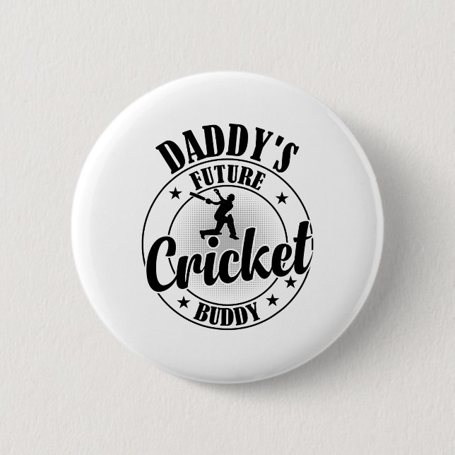 Cricketspieler - Daddys zukünftiges Cricket Button (Vorderseite)