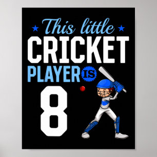 Cricketspieler zum 8. Geburtstag Poster