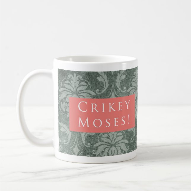 Crikey Moses! Muster-Rosa Kaffeetasse (Links)