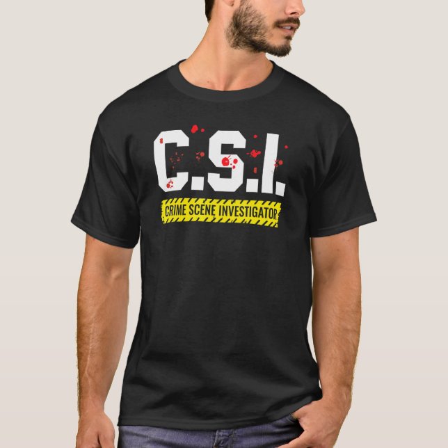 Crime Scene Investigator CSI Forensic Files True C T-Shirt (Vorderseite)