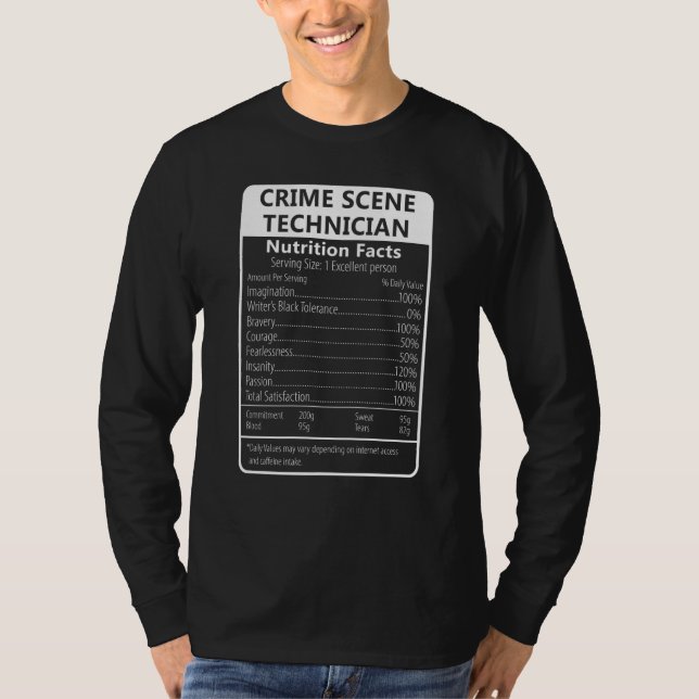 Crime Scene Technician Nutrition Facts Sarcastic T-Shirt (Vorderseite)