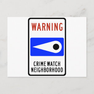 Crime Watch Neighborhood Highway-Zeichen Postkarte