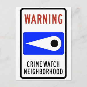 Crime Watch Neighborhood Highway-Zeichen Postkarte
