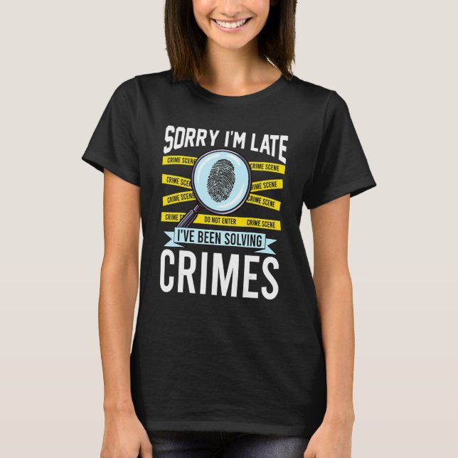 Criminologist Criminology True Crime Fan T-Shirt (Vorderseite)