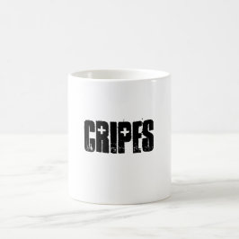 Cripes. Lass der Tasse, sag es für dich. Kaffeetasse