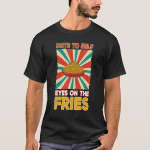 Crispy French Fries Potato Wedge Food Köstlich Ch T-Shirt