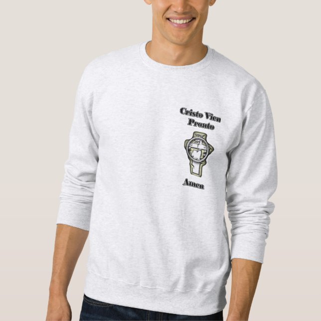 Cristo Viene sofort Sweatshirt (Vorderseite)