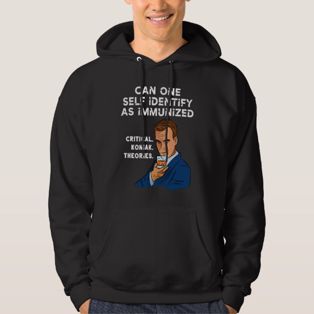 Critical Race Theory It Is Not Self Identify As Im Hoodie (Vorderseite)