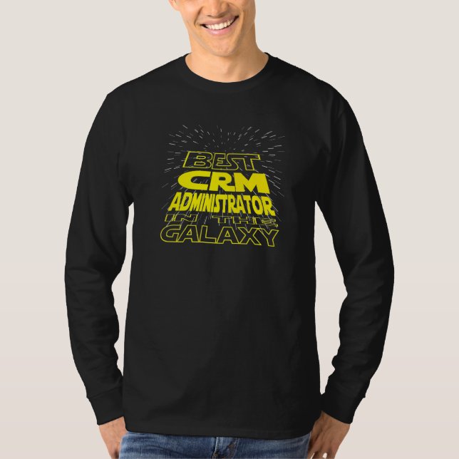 CRM Administrator Cool Galaxy Job T-Shirt (Vorderseite)