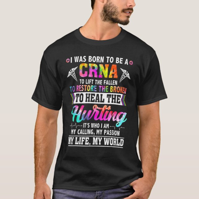 CRNA Appreciation Week Tie Dye For Women For Work  T-Shirt (Vorderseite)