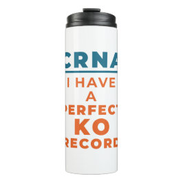 CRNA I hat einen perfekten KO-Datensatz Thermosbecher