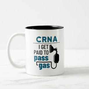 CRNA Ich werde bezahlt, Gas zu passieren Zweifarbige Tasse