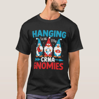 CRNA Nurse Hospital Anesthesia Hanging with my CRN T-Shirt