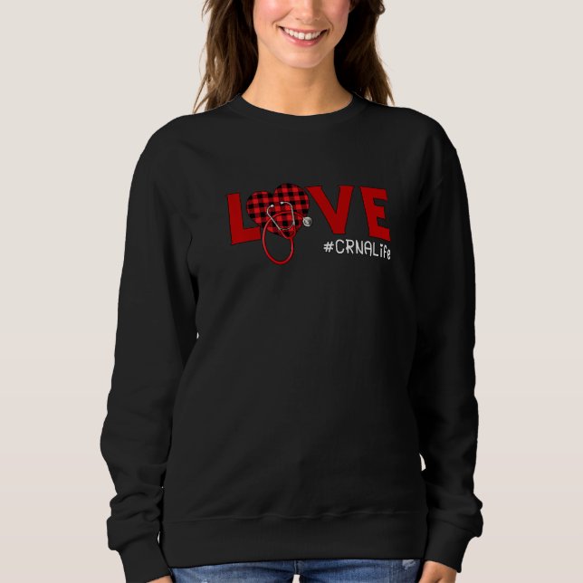 CRNA Nurse Kariert Red Liebe Heart Stethoscope RN  Sweatshirt (Vorderseite)